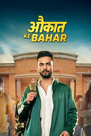 Aukaat Ke Bahar Season 1 2025 Hindi Audio WEB-DL 720p - 480p - 1080p [ALL EPISODE]